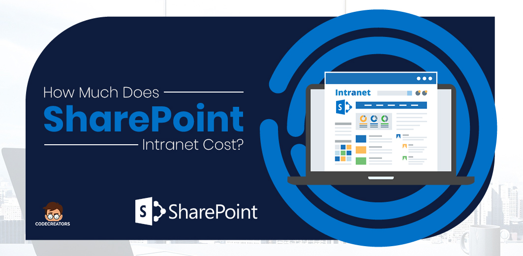How Much Does SharePoint Cost? Code Creators