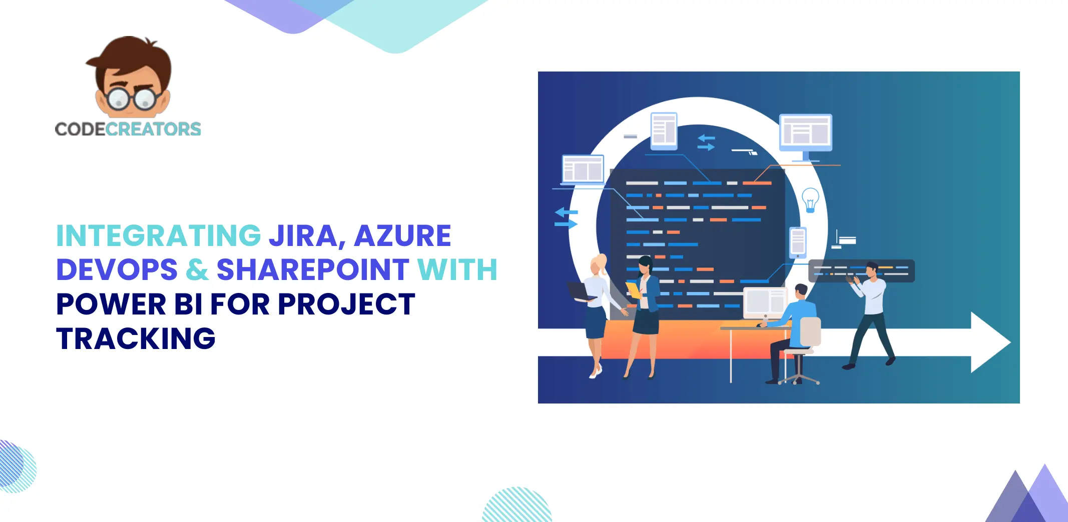 Integrating Jira, Azure DevOps SharePoint with Power BI for Project Tracking