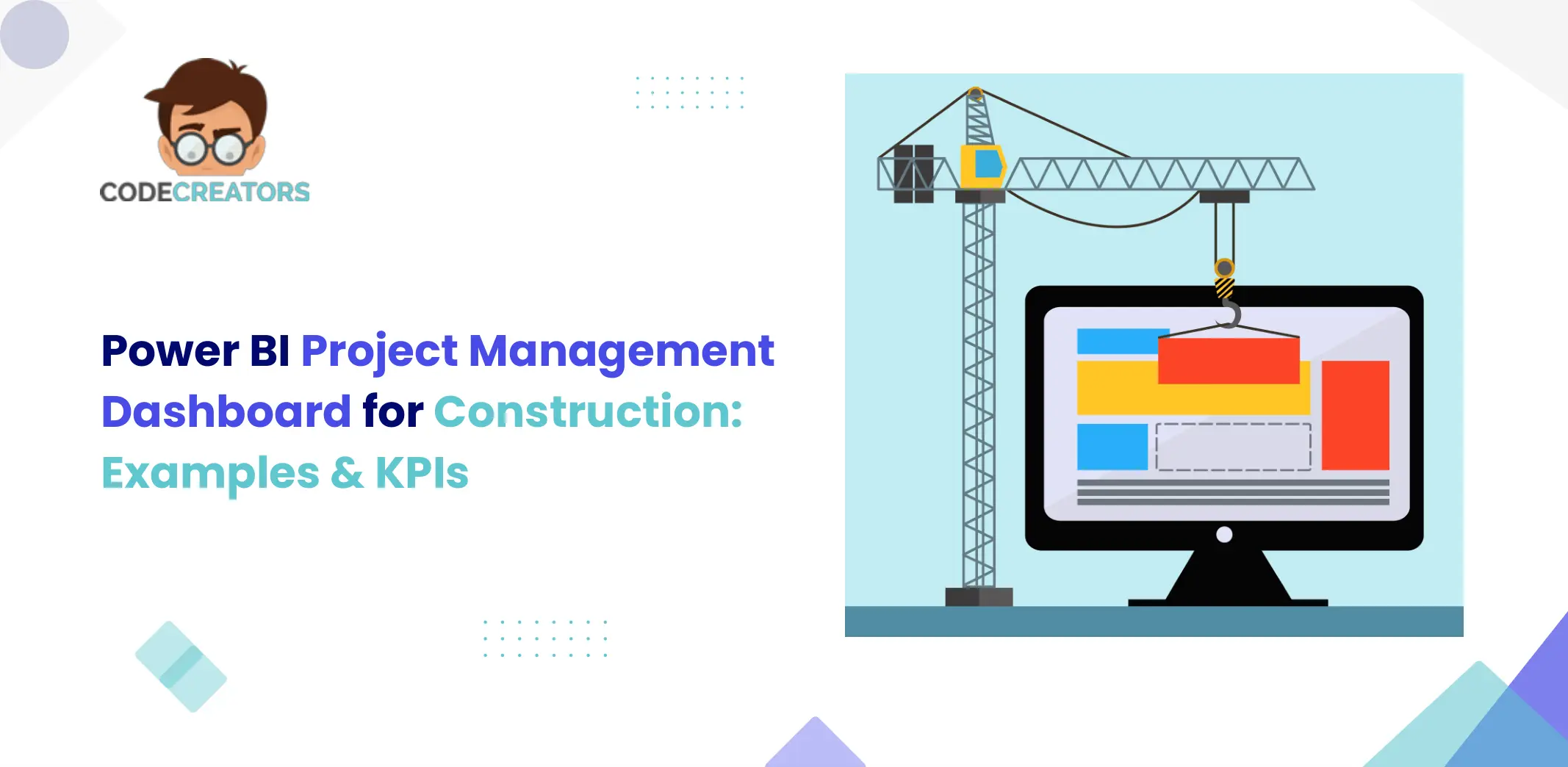 Power BI Dashboard for Construction Projects with Examples & KPIs