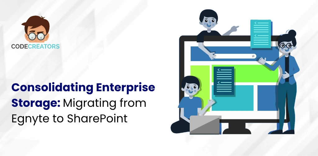 Consolidating Enterprise Storage Migrating from Egnyte to SharePoint