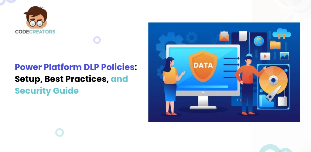 Power Platform DLP Policies_ Setup, Best Practices, and Security
